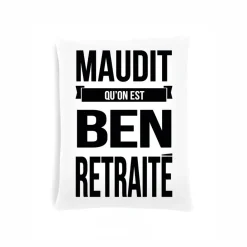 Coussin - Maudit qu'on est ben retraité