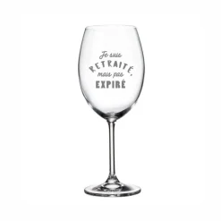 Verre à vin avec pied « Je suis retraité mais pas expiré » par La Maison du Bar